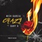 Crazy (feat. Gaby G) - Nick Garcia lyrics