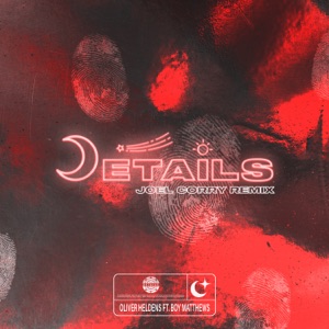 Details (Joel Corry Remix) [feat. Boy Matthews] - Single