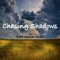 Chasing Shadows - Road Scholar Music lyrics