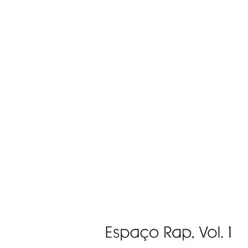 Espaço Rap, Vol. 1 - Espaço Rap