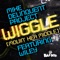 Wiggle (Movin' Her Middle) [feat. Wiley] - EP