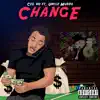 Change (feat. Uncle Murda) - Single album lyrics, reviews, download