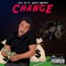 Change (feat. Uncle Murda) - Cig 40 lyrics