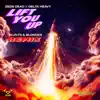 Lift You Up (Blunts & Blondes Remix) - Single album lyrics, reviews, download