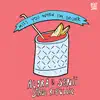 Miss You When I'm Drunk - Single album lyrics, reviews, download