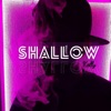 Shallow - Single