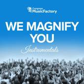 We Magnify You Instrumentals - Congress MusicFactory