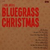 A Very Joyful Bluegrass Christmas