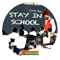 Stay in School - Single by Cocoa Tea album reviews, ratings, credits