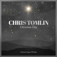 Chris Tomlin - Christmas Day: Christmas Songs of Worship - EP artwork