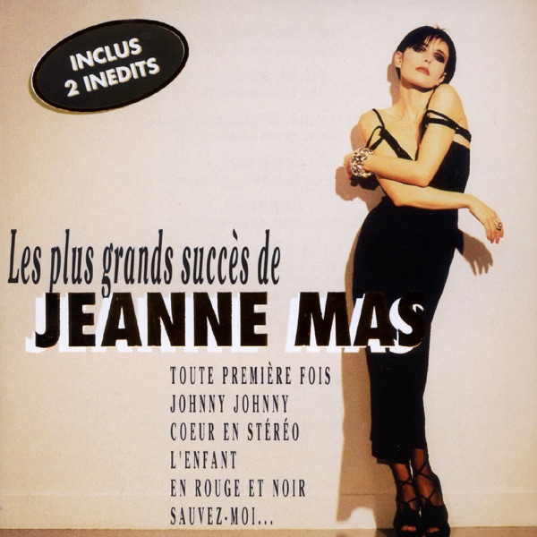 Les plus grands succès de Jeanne Mas - Jeanne Mas