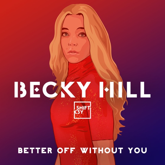 Cover artwork for Better Off without You (feat. Shift K3Y)