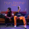 MON PÉCHÉ (feat. RMN prod) - Single album lyrics, reviews, download