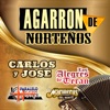 Agarron De Norteños