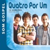 Quatro por Um: Som Gospel, 2011