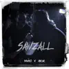 Sawzall (feat. Ak3k) song lyrics