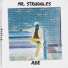 Mr. Struggles