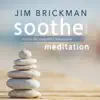 Soothe, Vol. 3: Meditation - Music for Peaceful Relaxation album lyrics, reviews, download