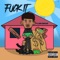 Fuck It - Luh Shad lyrics