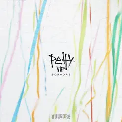 Petty (VIP) - Single - Borgore Petty (VIP) - Single - Borgore