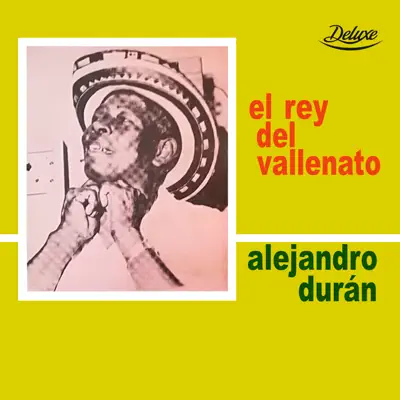 El Rey del Vallenato - Alejandro Durán