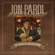 Ain't Always the Cowboy - Jon Pardi
