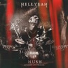 Hellyeah - Hush - Live