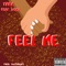 Feel Me (feat. Domz) - Trev lyrics