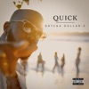 Quick by Datcha Dollar'z iTunes Track 1