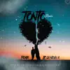 Stream & download Tonto (Remix) [feat. JC La Nevula] - Single