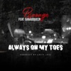 Always On My Toes (feat. Damadqueen) - Single