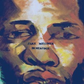 Jake Milliner - Reminisce (feat. Alfa Mist & Marcus Tenney) feat. Alfa Mist,Marcus Tenney