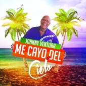 Johnny Ventura - Me Cayo Del Cielo