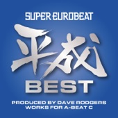 SUPER EUROBEAT HEISEI(平成) BEST ~PRODUCED BY DAVE RODGERS WORKS FOR A-BEAT C~ artwork