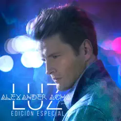 Luz (Edición Especial) - Alexander Acha