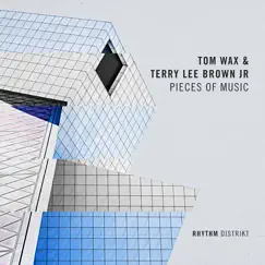 Pieces of Music by Tom Wax & Terry Lee Brown Junior album reviews, ratings, credits