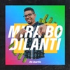 Mira Bo Dilanti - Single