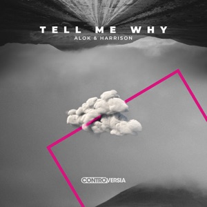 Tell Me Why - Single