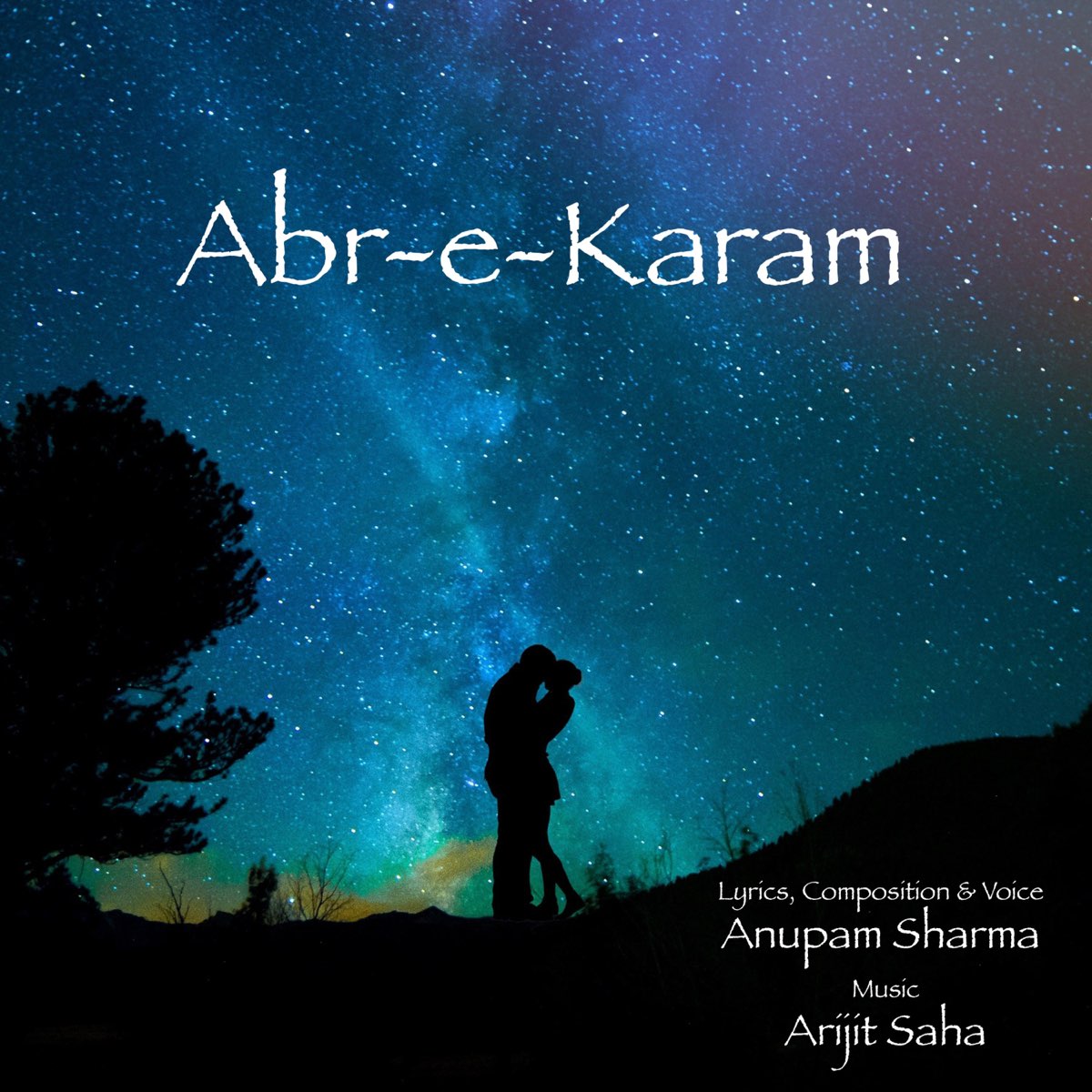 Druppelen Behoefte aan leider Abr-E-Karam (feat. Anupam Sharma) - Single by Arijit Saha on Apple Music