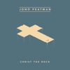 Christ the Rock - Single