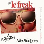 Le Freak (feat. Nile Rodgers) - Single