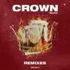 Stream & download Crown (feat. Tyler Graves) [Goshfather Remix]