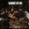 What It Is (feat. Dree Low) artwork