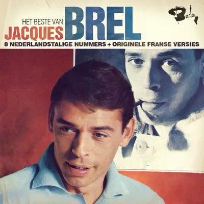 Het Beste Van Jacques Brel - Jacques Brel
