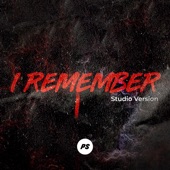 I Remember (Studio Version) artwork