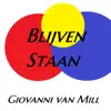 Blijven Staan - Single album lyrics, reviews, download
