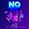 No (feat. Miky Woodz & Gigolo Y La Exce) - Milly, Farruko & Sech lyrics