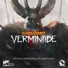 Stream & download Warhammer: Vermintide 2 (Original Soundtrack)