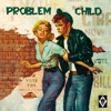 Problem Child, 2007