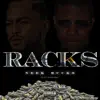 Racks (feat. Dave east) - Single album lyrics, reviews, download